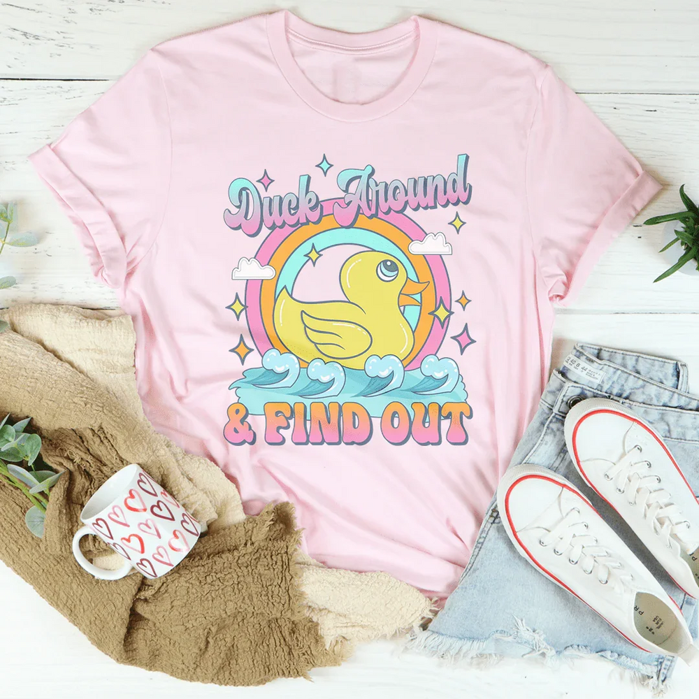 Duck Around & Find Out Tee – Funny Graphic Shirt for Adults