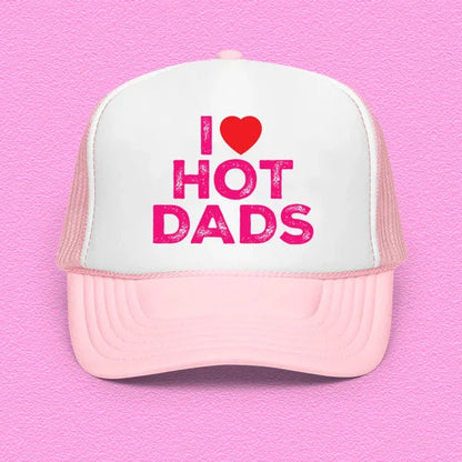 I Love Hot Dads Trucker Hat – Playful Summer Mesh Cap