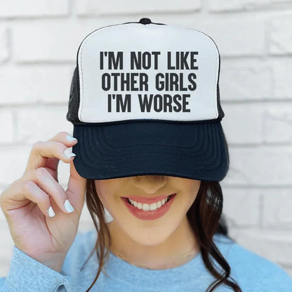 I’m Not Like Other Girls Trucker Hat – Funny Slogan Mesh Cap