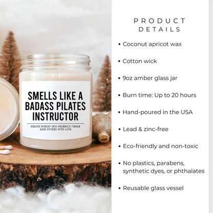 Smells Like a Badass Pilates Instructor Candle – Funny Gift Candle