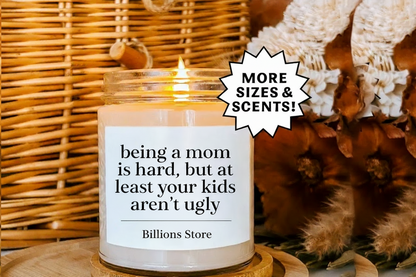 Being A Mom Is Hard Candle – Funny Mom Gift, Self‑Care Candle