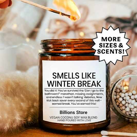 Smells Like Winter Break Candle – Funny Teacher Gift & Holiday Scent