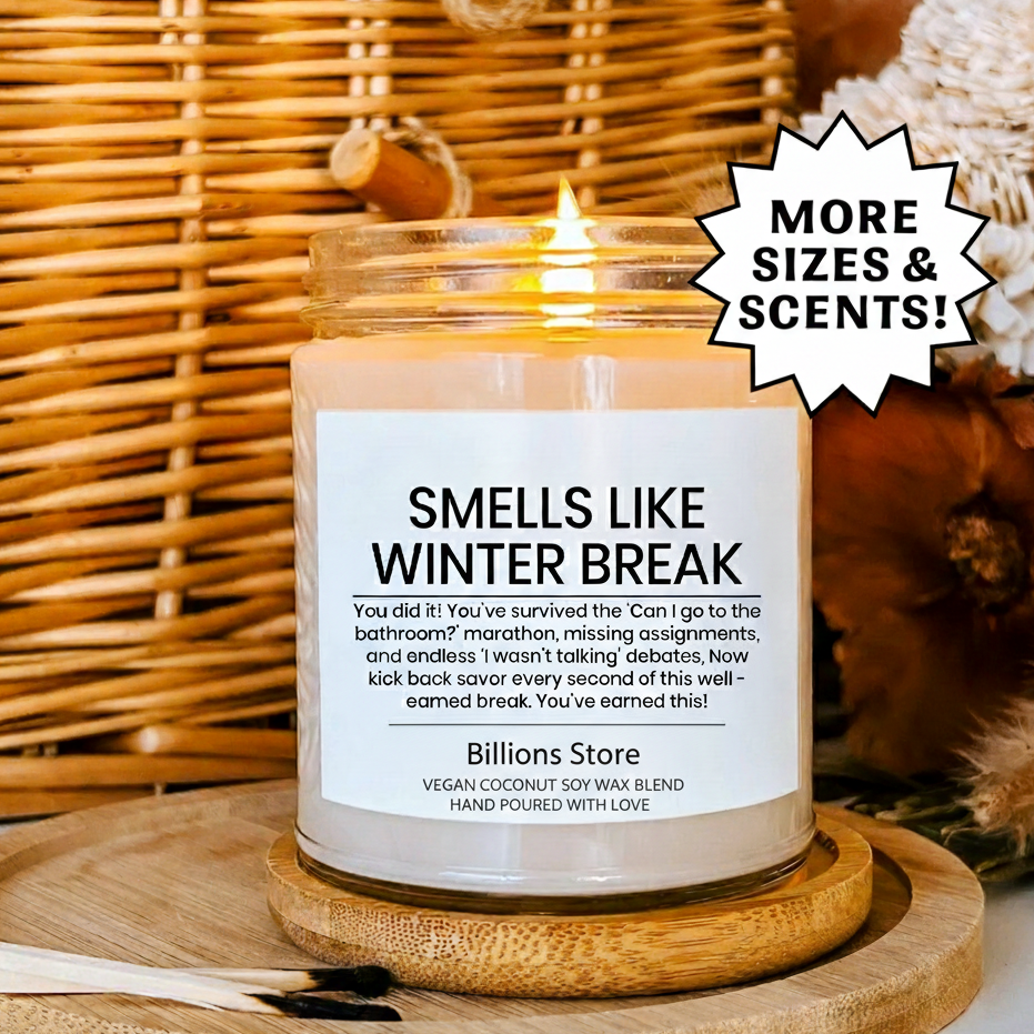 Smells Like Winter Break Candle – Funny Teacher Gift & Holiday Scent