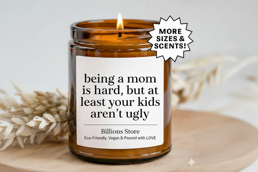 Being A Mom Is Hard Candle – Funny Mom Gift, Self‑Care Candle
