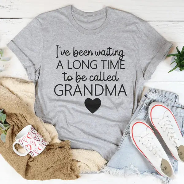 Waiting to Be Called Grandma Tee
