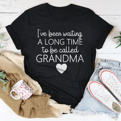 Waiting to Be Called Grandma Tee