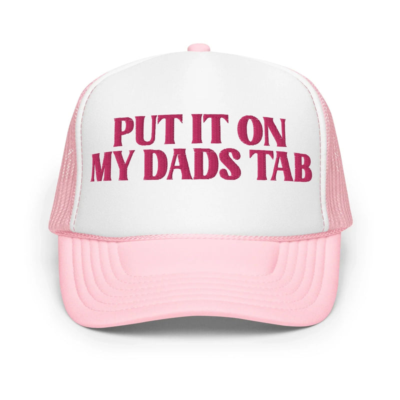 Put It On My Dad’s Tab Trucker Hat – Funny Statement Cap