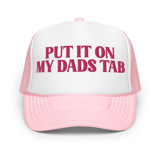 Put It On My Dad’s Tab Trucker Hat – Funny Statement Cap